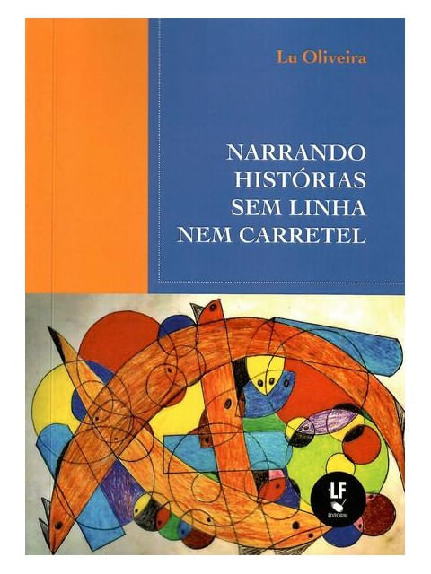 Narrando HistóRias sem Linha Nem Carretel