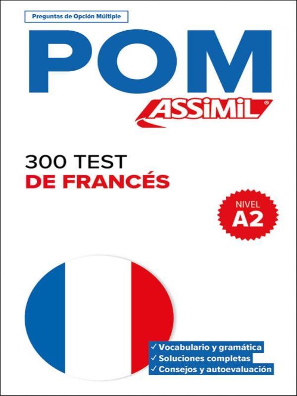 300 Test de FrancéS - Nivel A2 -  Livre