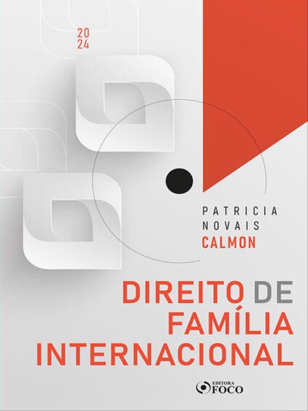 Direito de FamíLia Internacional - 1ª Ed - 2024