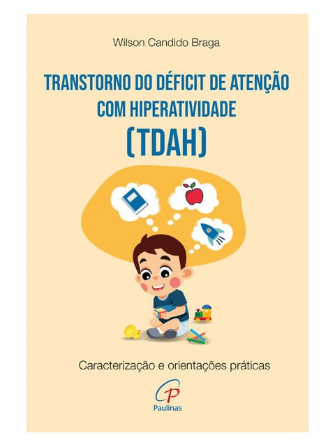 Transtorno do DéFicit de Atenção com Hiperatividade (Tdah)