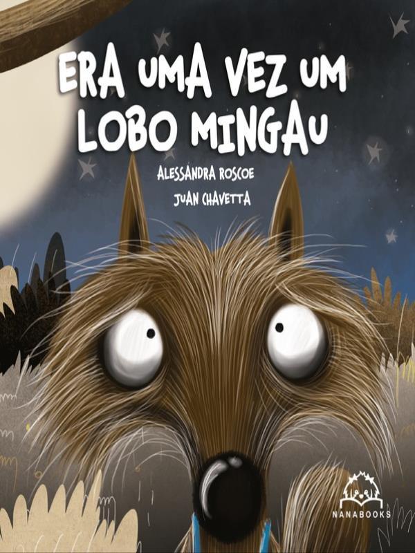 Era uma Vez um Lobo Mingau