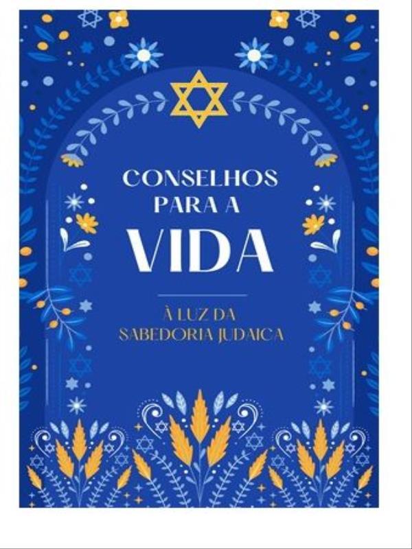 Capa do livro Conselhos para a Vida à Luz da Sabedoria Judaica de SáBios do Talmud