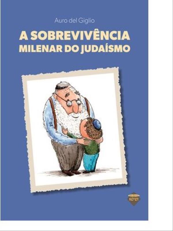 A SobrevivêNcia Milenar do JudaíSmo
