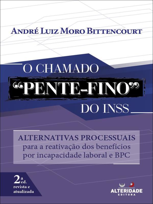 O Chamado "Pente-Fino" do Inss - 2023