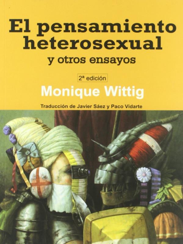 El Pensamiento Heterosexual Y Otros Ensayos