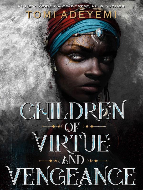 Children Of Virtue And Vengeance - Legacy Of Orisha - Vol. 2