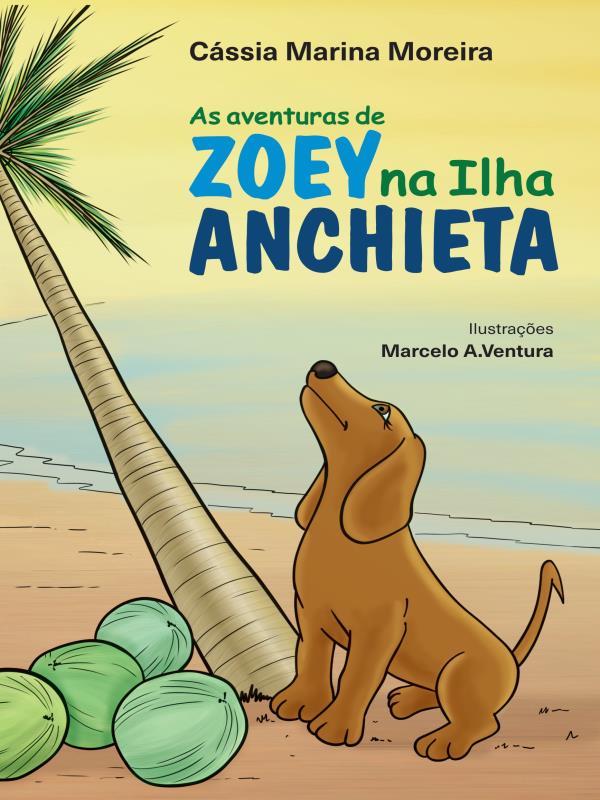 As Aventuras de Zoey na Ilha Anchieta