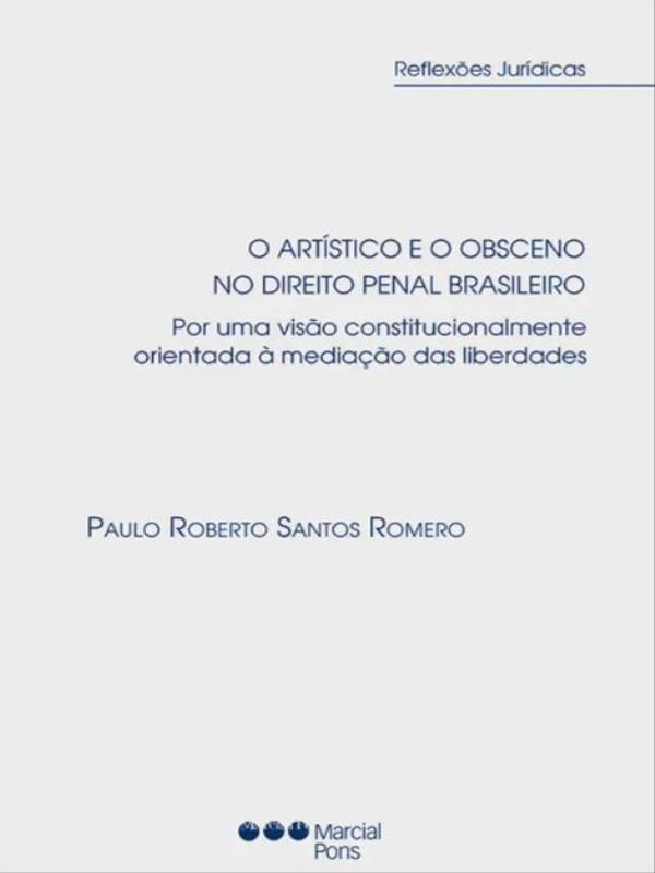 O ArtíStico e o Obsceno no Direito Penal Brasileiro - 2022