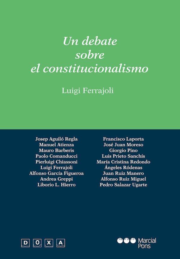 Un Debate sobre El Constitucionalismo - 2012