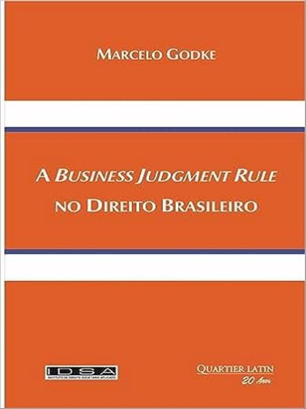 A Business Judgment Rule no Direito Brasileiro - 2023