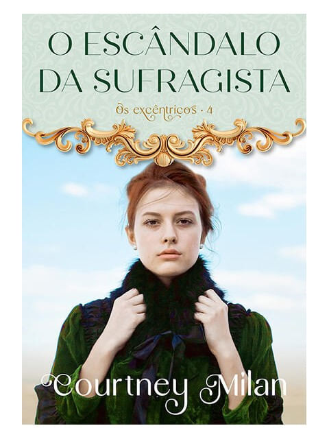 O EscâNdalo da Sufragista (os ExcêNtricos – Livro 4) - Vol. 4