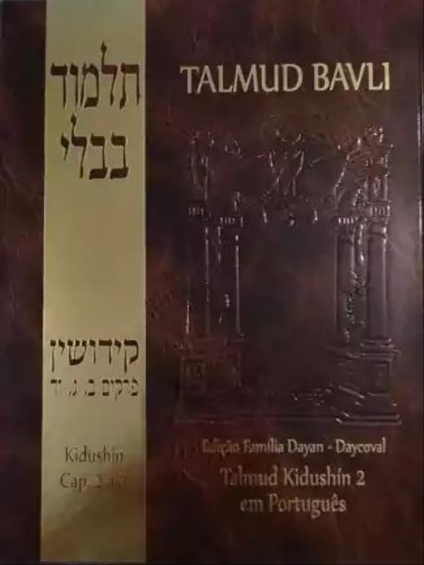 Talmud Bavli - Kidushin - CapíTulos 2 a 4 - Vol. 2