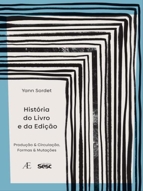 HistóRia do Livro e da Edição - Vol. 15