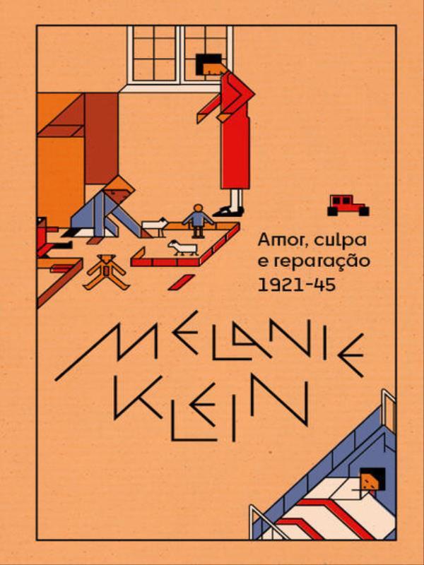Amor, Culpa e Reparac¸a~o (1921-45) - Vol. 1