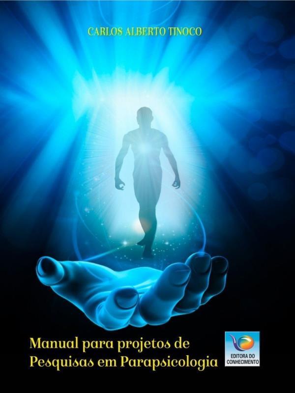Manual para Projetos de Pesquisas em Parapsicologia
