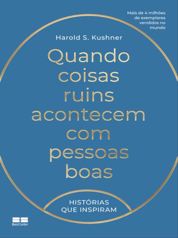 Quando Coisas Ruins Acontecem com Pessoas Boas