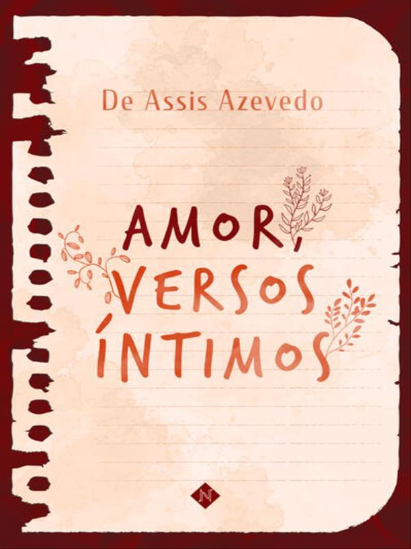 Capa do livro Amor, Versos íNtimos de De Assis Azevedo