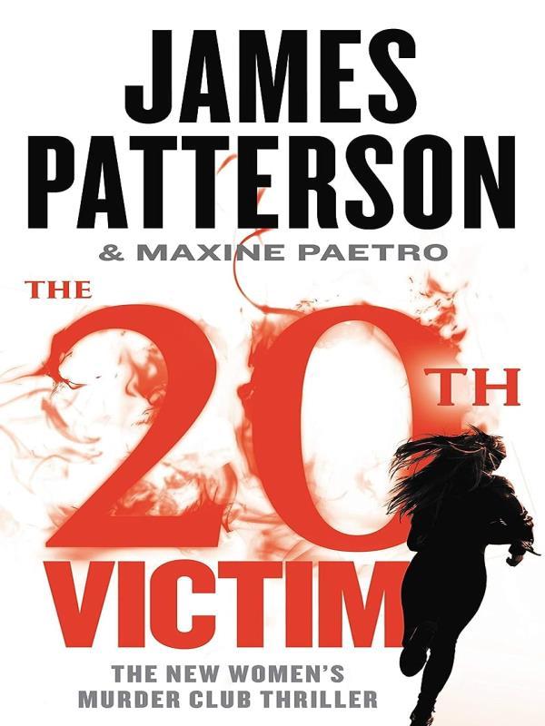 The 20th Victim - The New Wome´S Murder Club Thriller