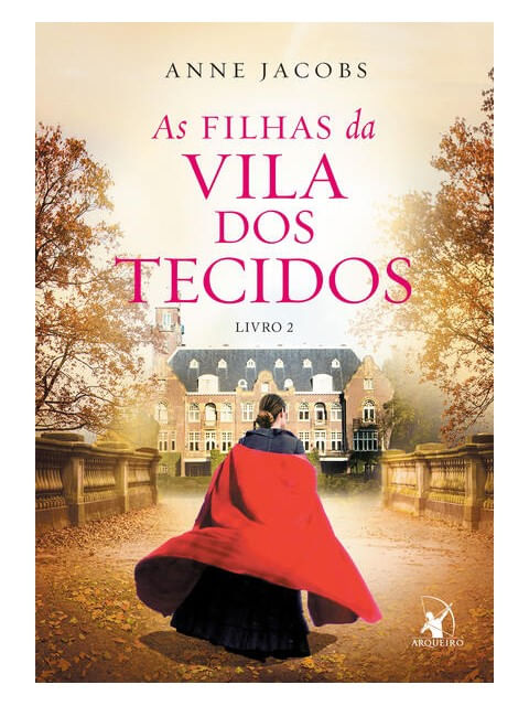 As Filhas da Vila dos Tecidos (a Vila dos Tecidos – Livro 2) - Vol. 2