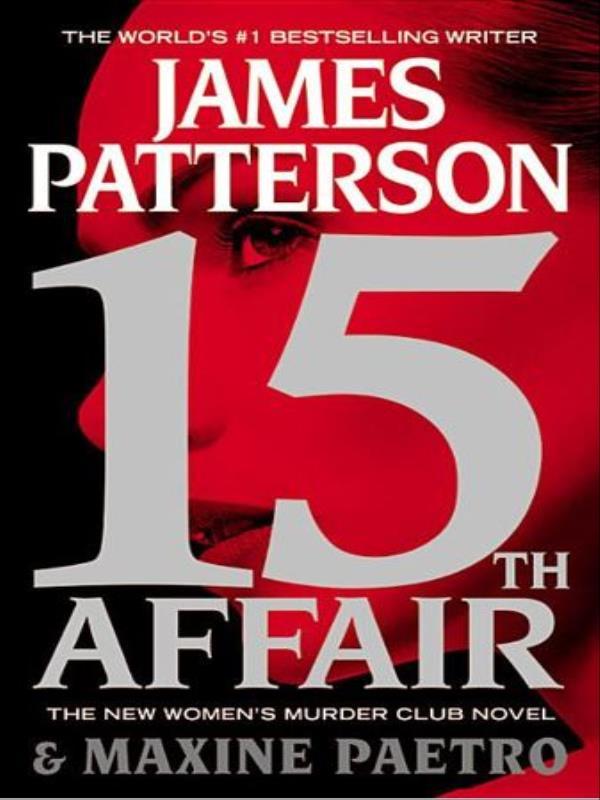 15th Affair - The New Women´S Muder Club Novel