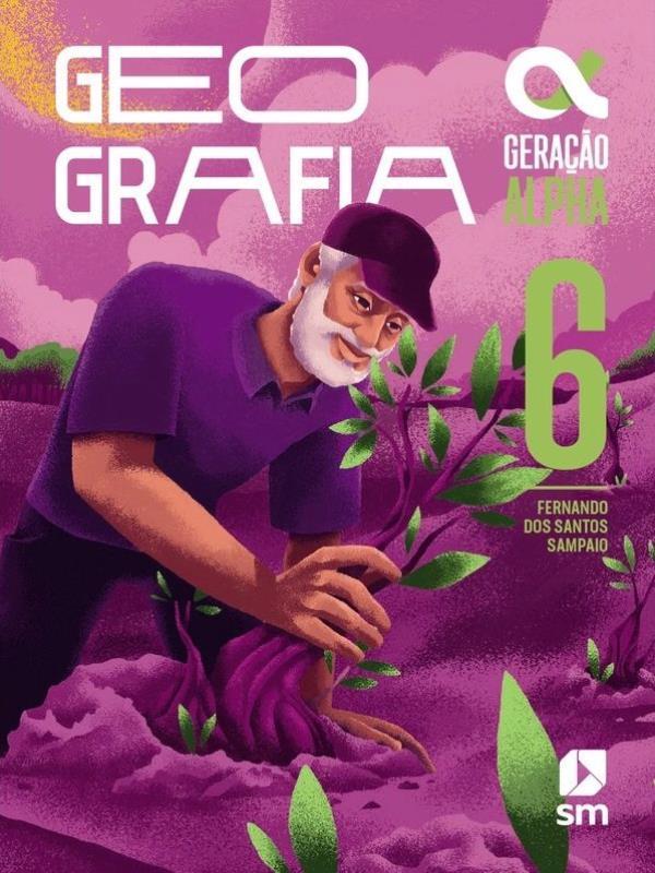Geração Alpha - Geografia - 6º Ano Bncc