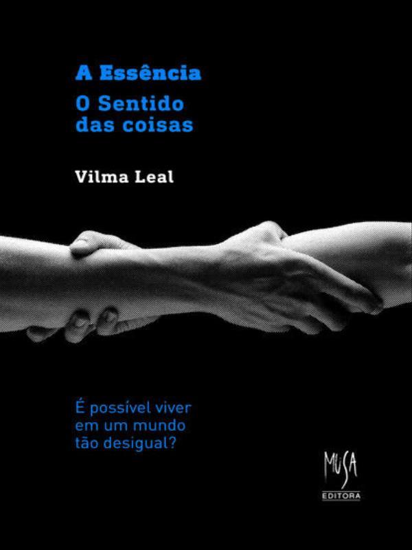 A EssêNcia - o Sentido das Coisas