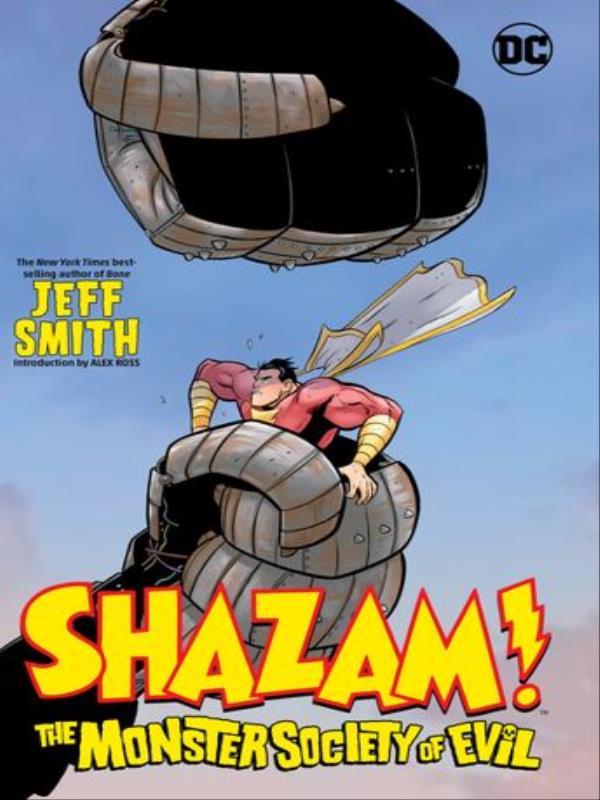 Shazam! - The Monster Society Of Evil