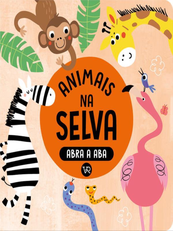 Abra a Aba - Animais na Selva - Vol. 3