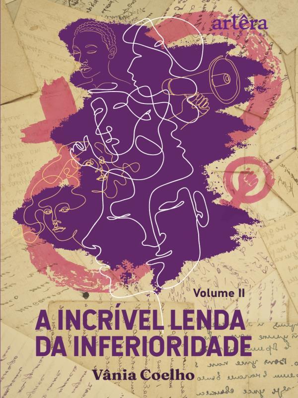 A IncríVel Lenda da Inferioridade - Vol. 2