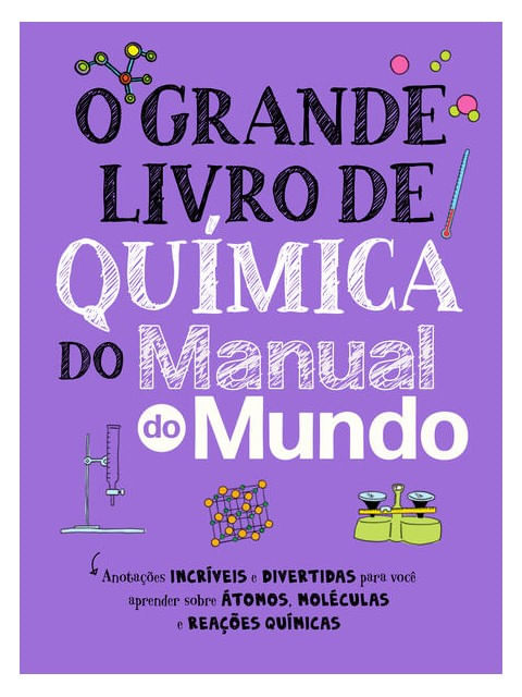 O Grande Livro de QuíMica do Manual do Mundo
