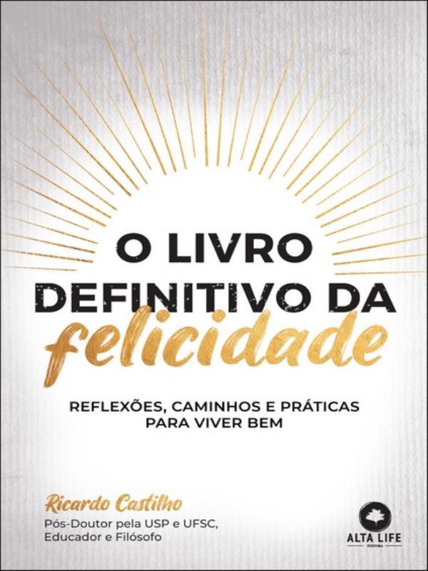 O Livro Definitivo da Felicidade