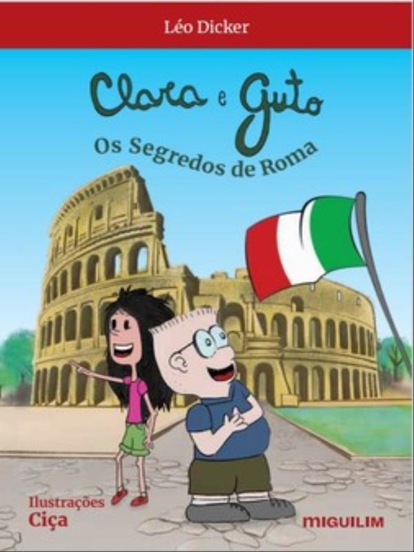 Clara e Guto - os Segredos de Roma - Vol. 2