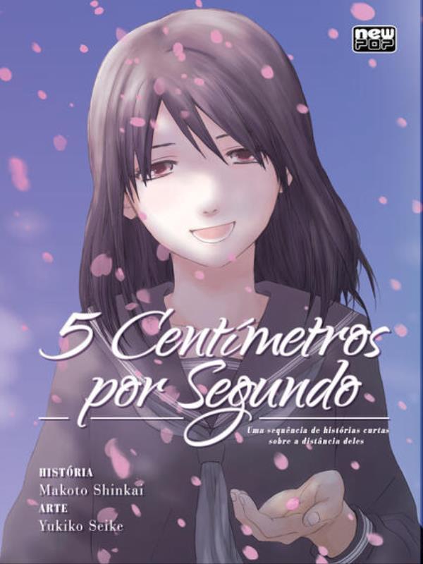 5 CentíMetros por Segundo (Volume úNico)