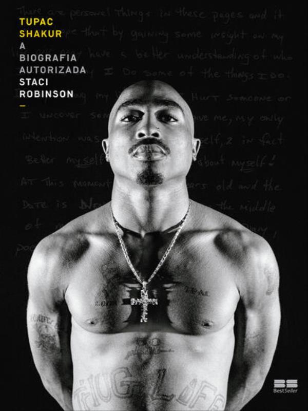 Tupac Shakur: a Biografia Autorizada