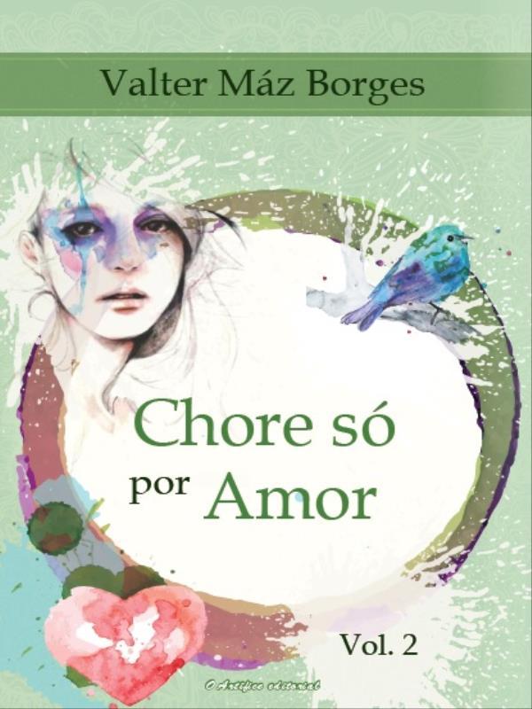 Chore Só por Amor - Vol. 2