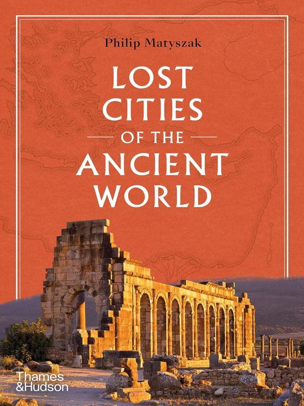 Lost Cities Of The Ancient World