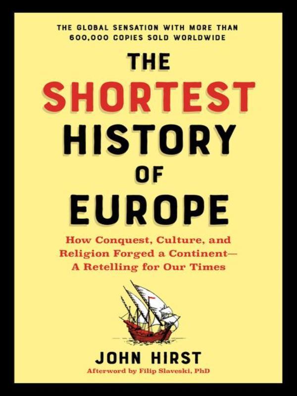 The Shortest History Of Europe