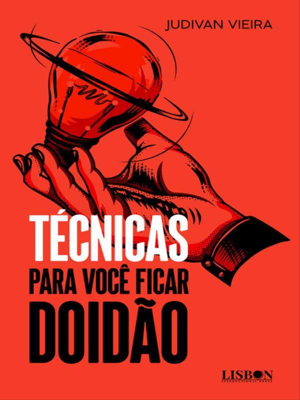 TéCnicas para Você Ficar Doidão