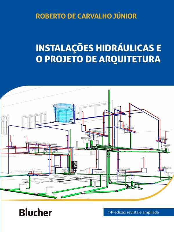 InstalaçõEs HidráUlicas e o Projeto de Arquitetura