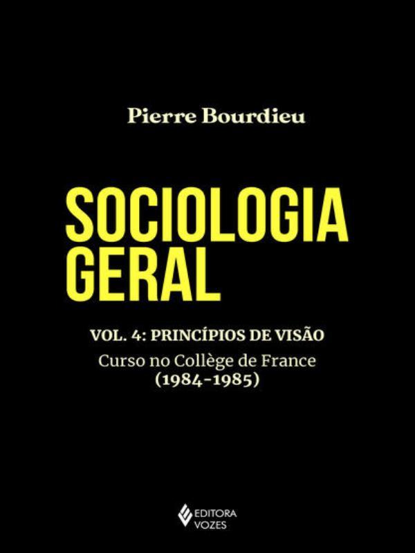 Sociologia Geral Vol. 4