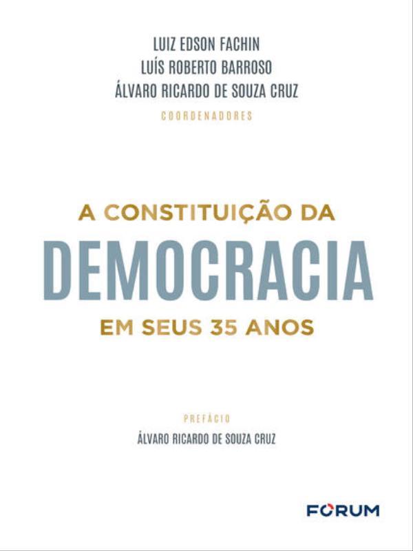A Constituição da Democracia em Seus 35 Anos