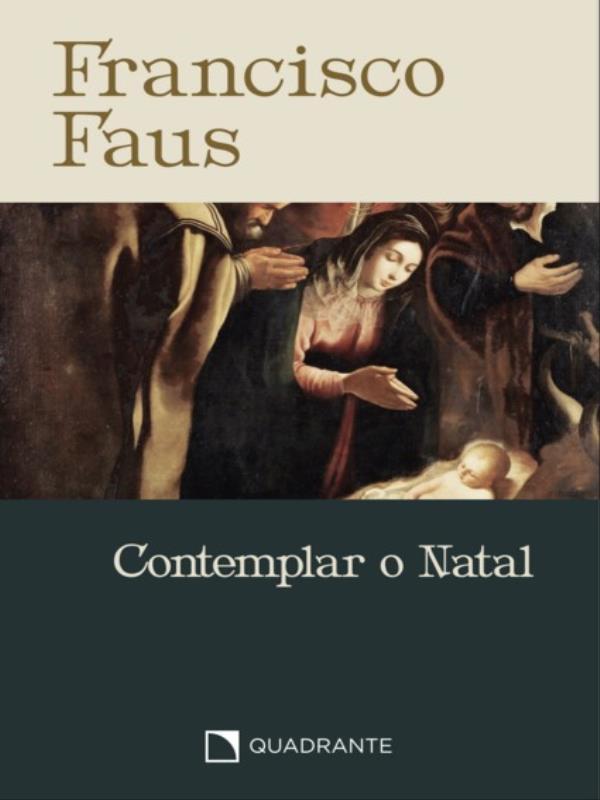Pocket Contemplar o Natal - 2ª Edição - Coleção Francisco Faus