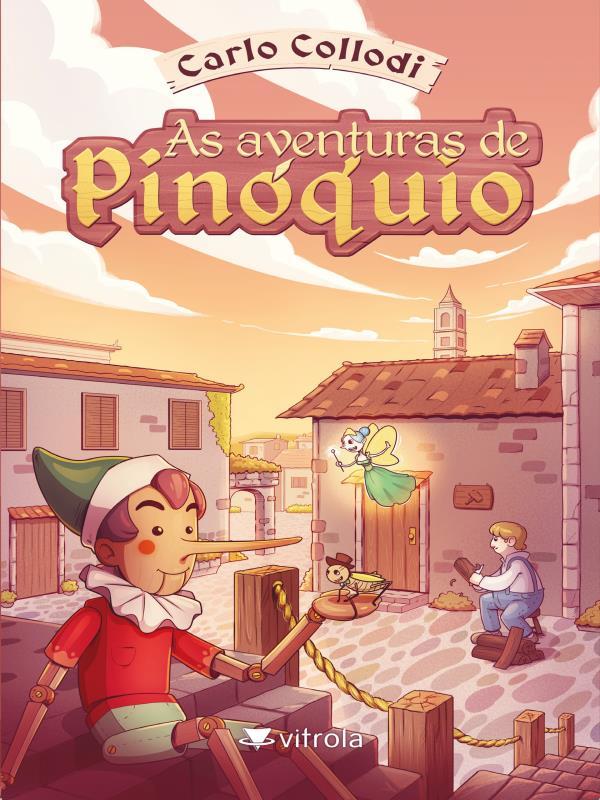 As Aventuras de PinóQuio - Vol. 1