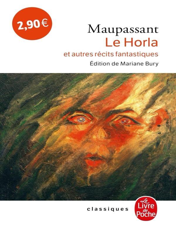 Le Horla Et Autres RéCits Fantastiques