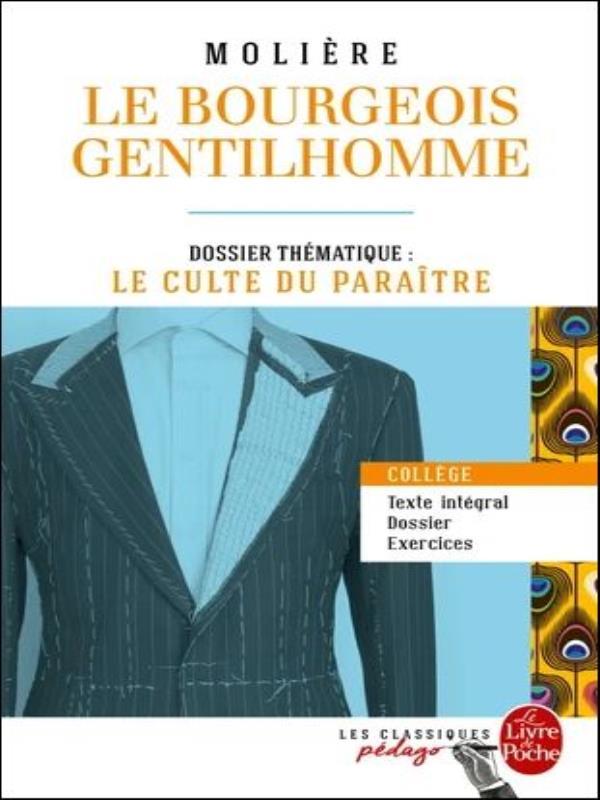 Le Bourgeois Gentilhomme - Edition PéDagogique