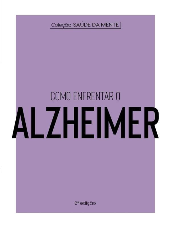 Como Enfrentar o Alzheimer