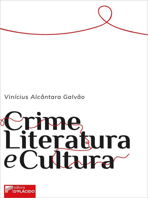 Crime, Literatura e Cultura - Vol. 1