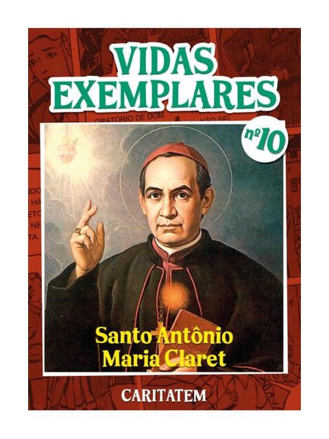 Vidas Exemplares - Santo AntôNio Maria Claret