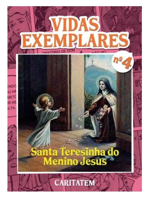 Vidas Exemplares - Santa Teresinha do Menino Jesus