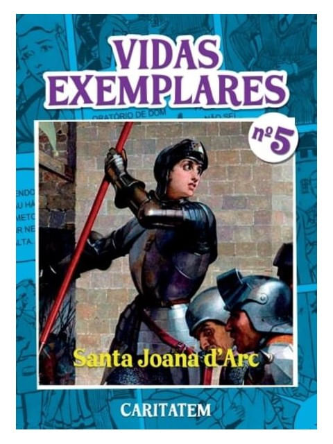Vidas Exemplares - Santa Joana Darc